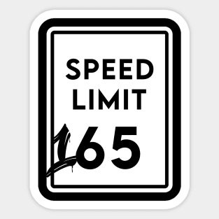 Speed Limit 165 Sticker